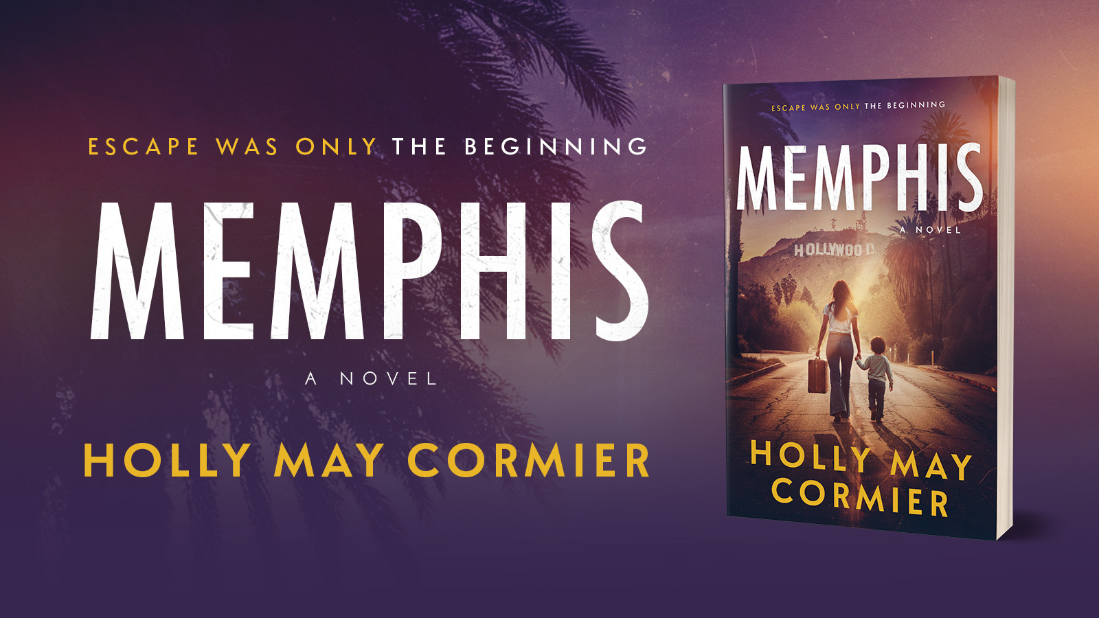 Memphis banner a domestic thriller novel by Holly May Cormier