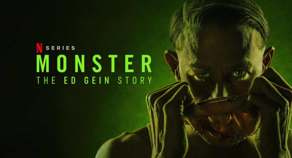 Monster-The-Ed-Gein-Story-Netflix-Series-Review