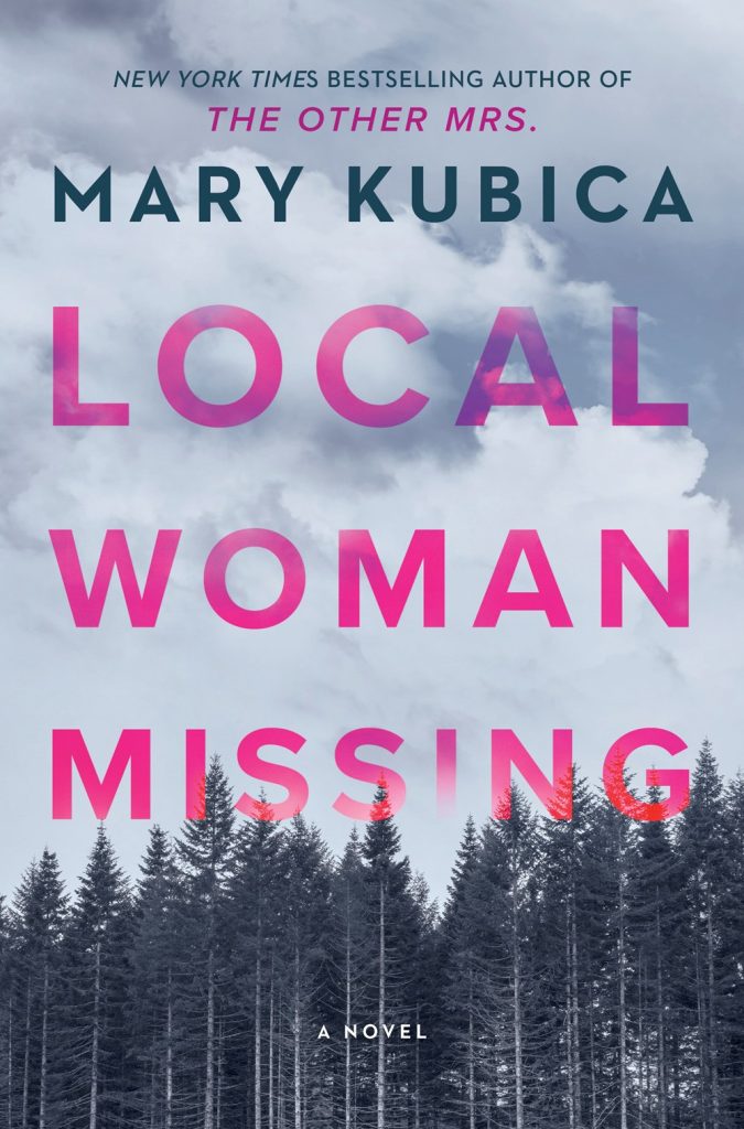 Local Woman Missing by Mary Kubaca Author book review