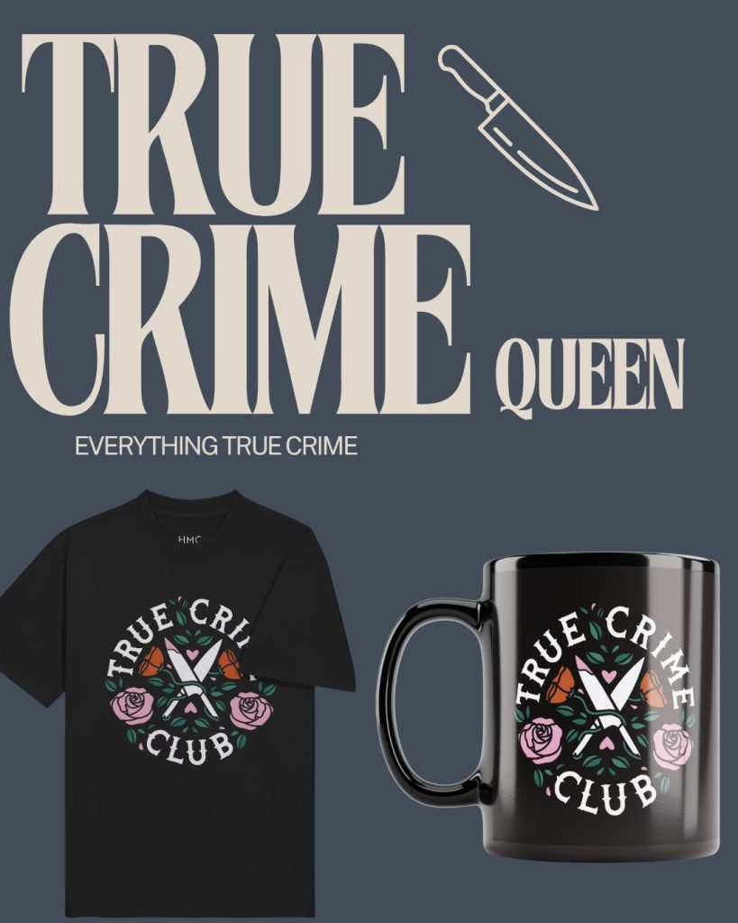 Shop True Crime Merch Items
