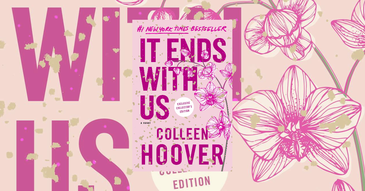 Domestic violence books like It Ends with Us by Colleen Hoover pink flower banner